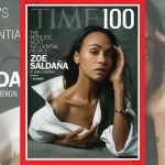 Zoe Saldaña entre las 100 personas más influyentes del mundo, junto a Trump y el Papa, según revista TIME